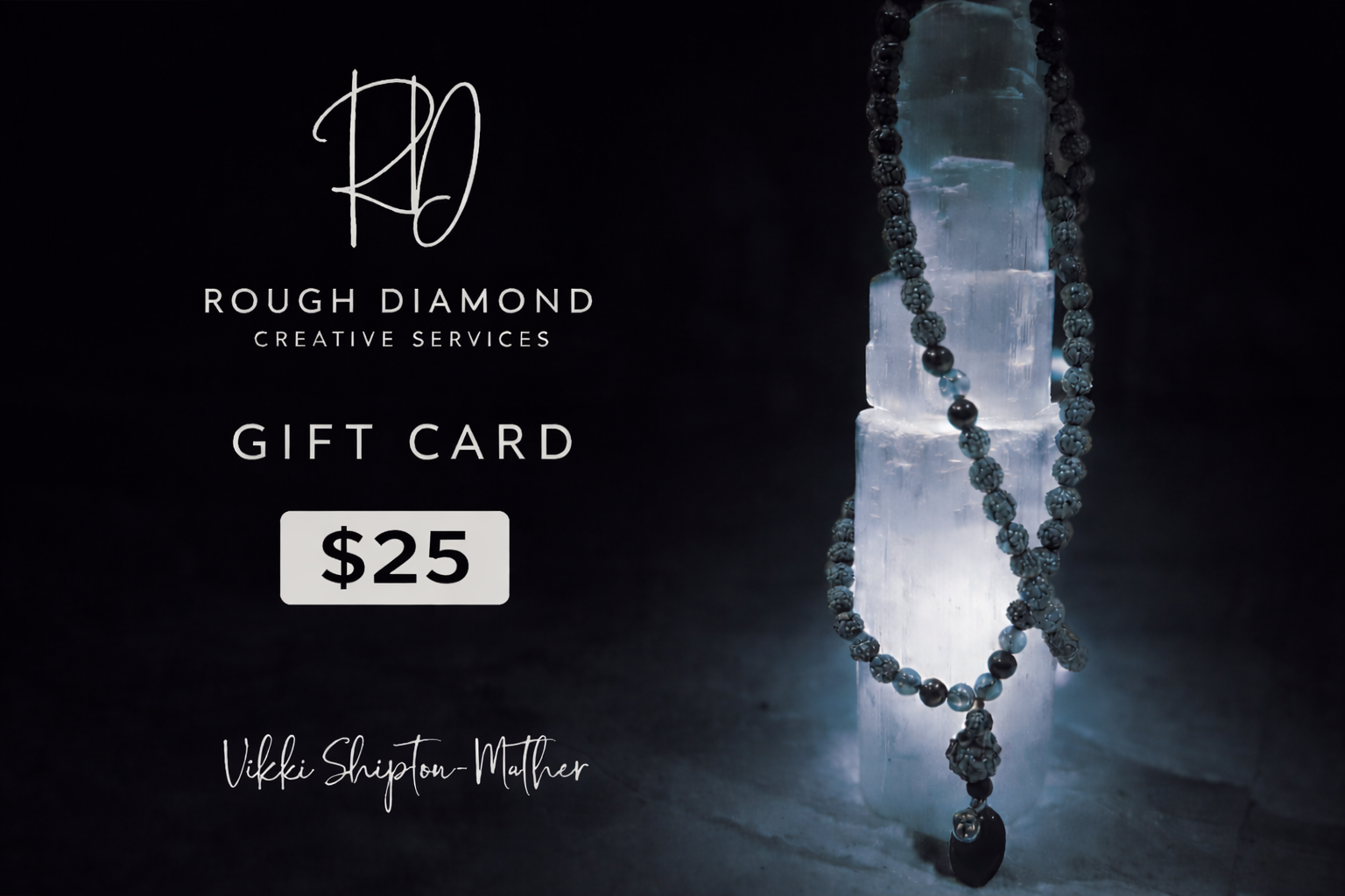 Gift Card, Custom made just for you...